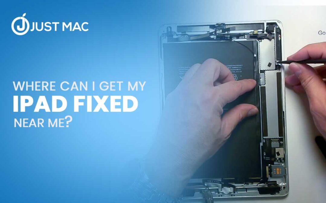 Where can i get my iPad fixed near me